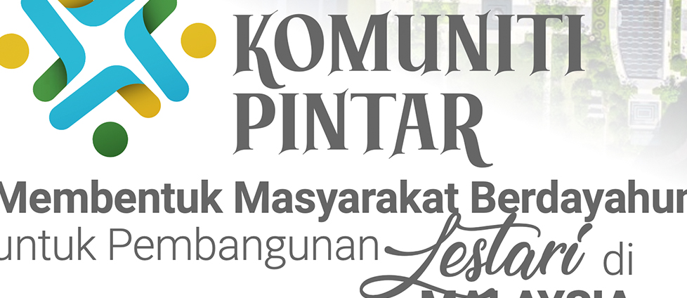Komuniti Pintar Membentuk Masyarakat Berdayahuni Untuk Pembangunan Lestari di Malaysia